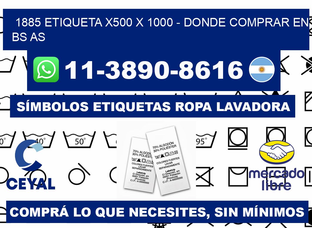 1885 etiqueta x500 x 1000 - Donde Comprar en bs as