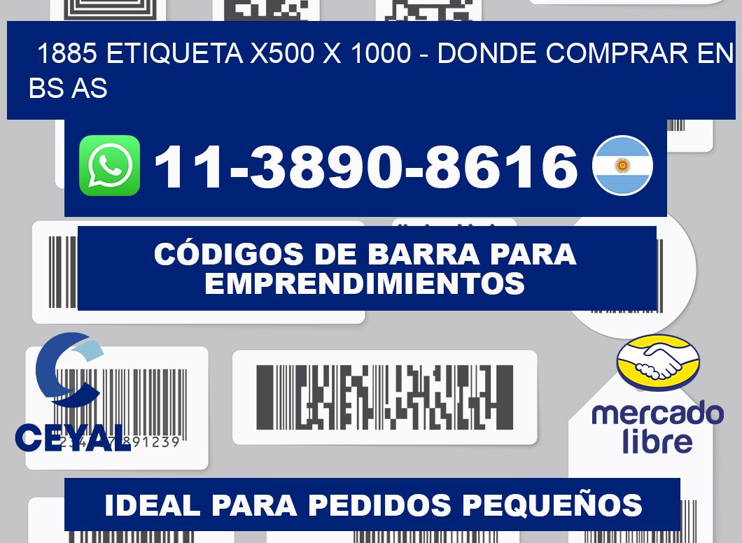 1885 etiqueta x500 x 1000 - Donde Comprar en bs as