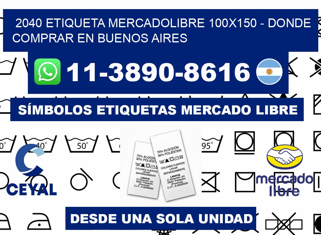 2040 etiqueta MercadoLibre 100x150 - Donde Comprar en Buenos Aires