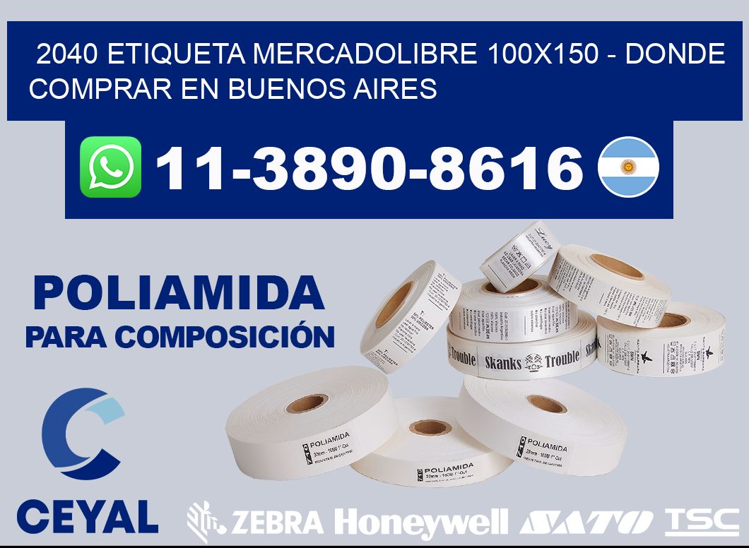 2040 etiqueta MercadoLibre 100x150 - Donde Comprar en Buenos Aires