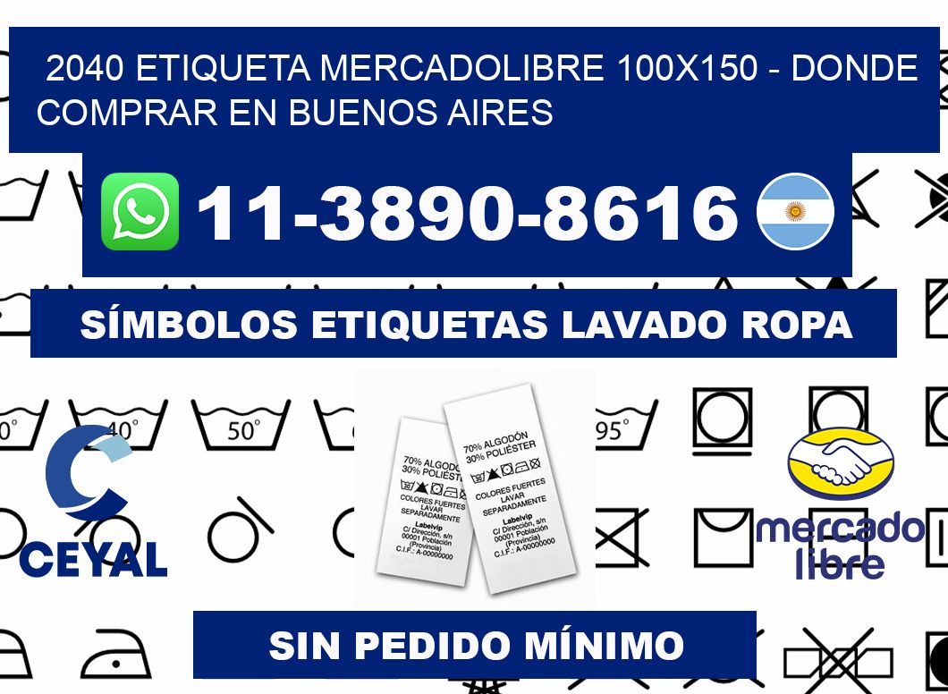 2040 etiqueta MercadoLibre 100x150 - Donde Comprar en Buenos Aires