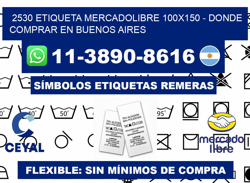 2530 etiqueta MercadoLibre 100x150 - Donde Comprar en Buenos Aires