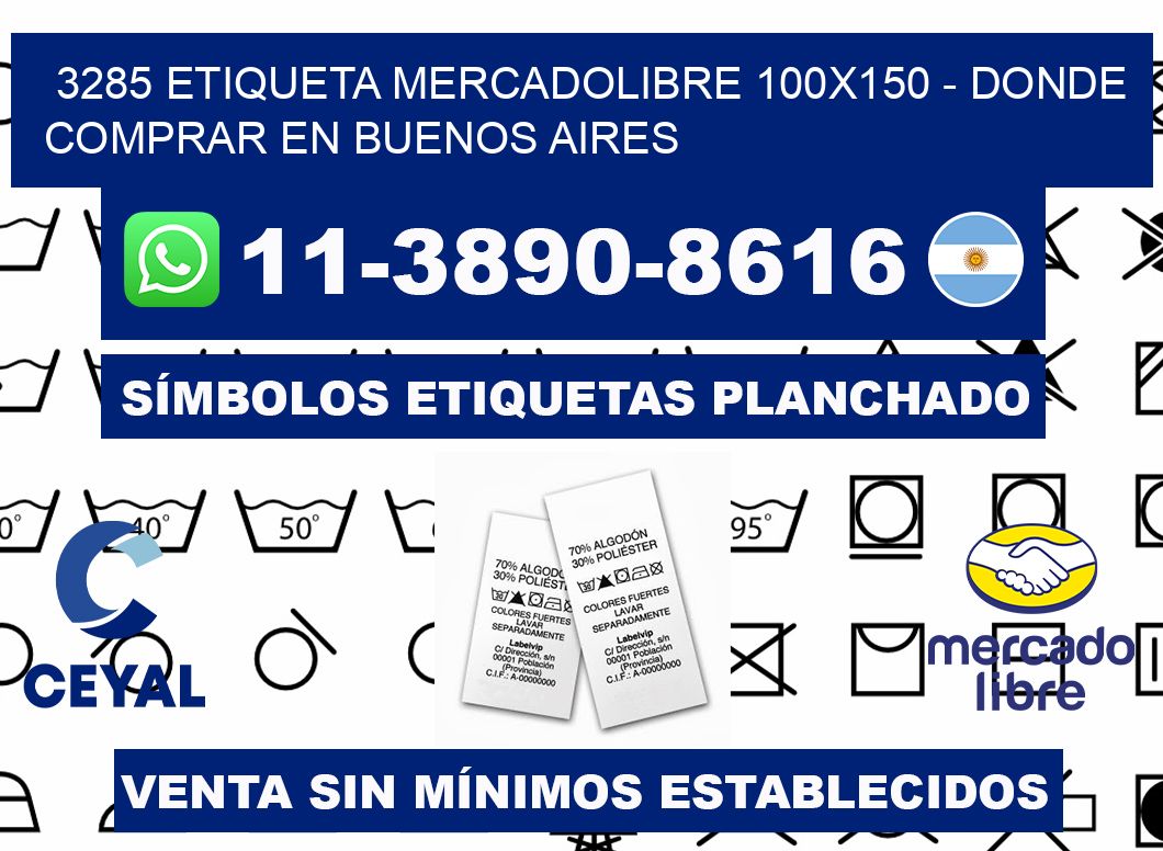 3285 etiqueta MercadoLibre 100x150 - Donde Comprar en Buenos Aires