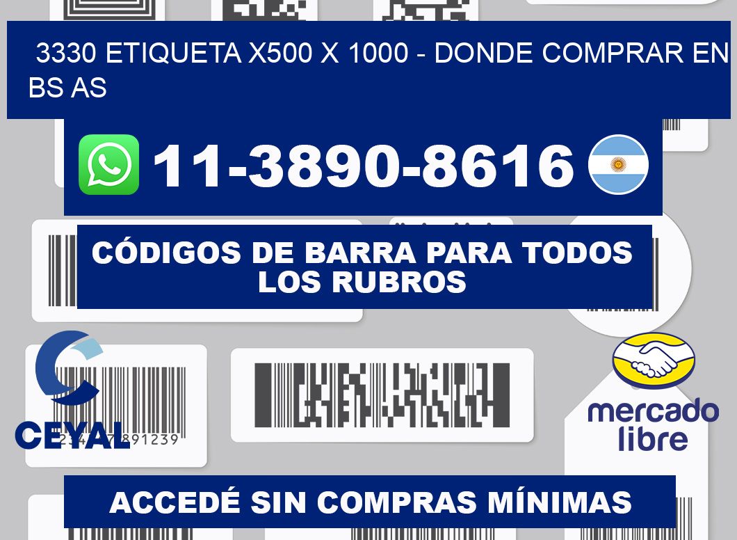 3330 etiqueta x500 x 1000 - Donde Comprar en bs as