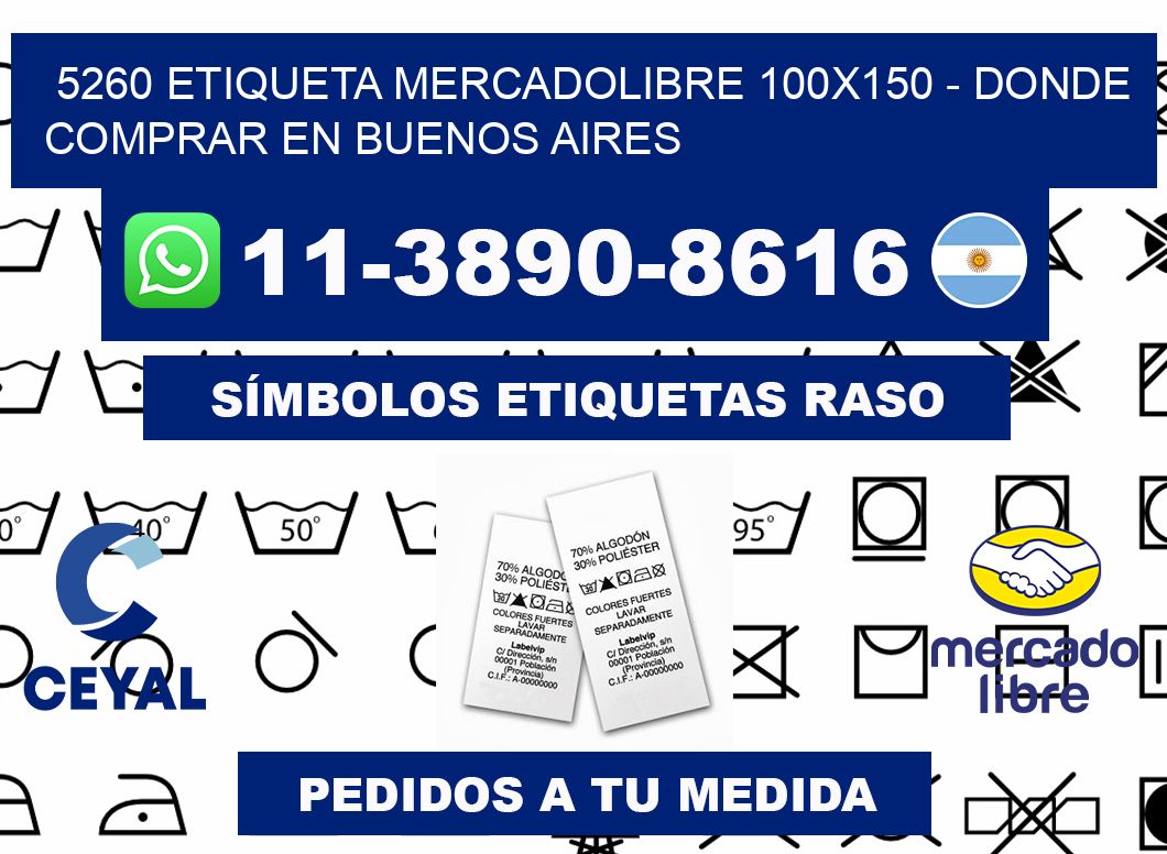 5260 etiqueta MercadoLibre 100x150 - Donde Comprar en Buenos Aires