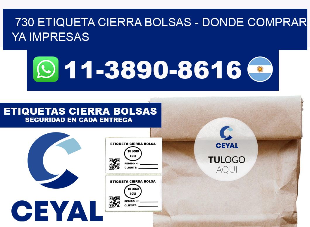 730 etiqueta Cierra Bolsas - Donde Comprar ya impresas