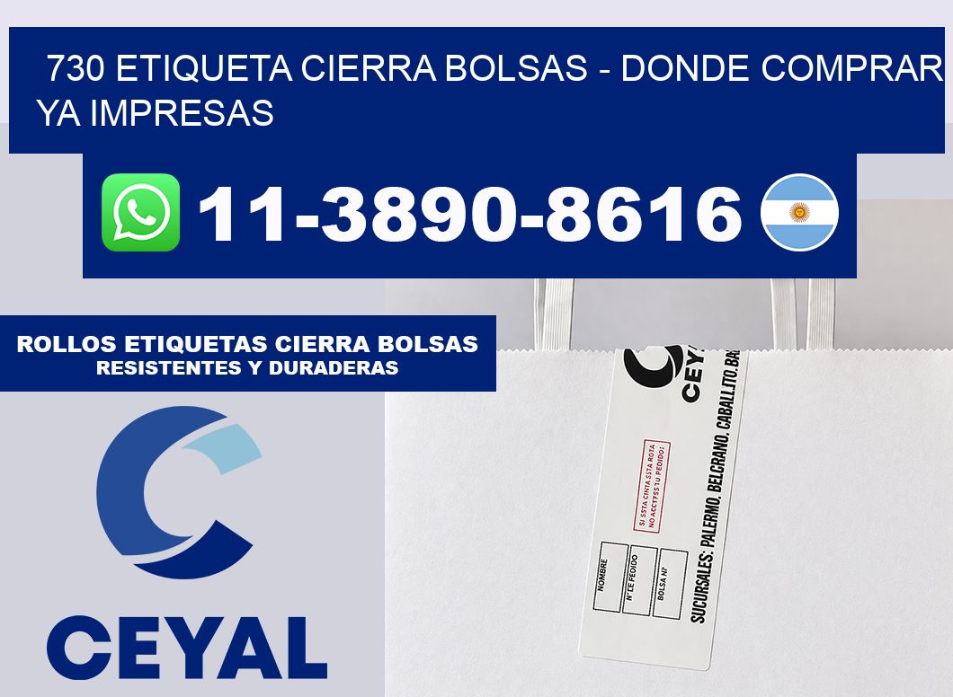 730 etiqueta Cierra Bolsas – Donde Comprar ya impresas