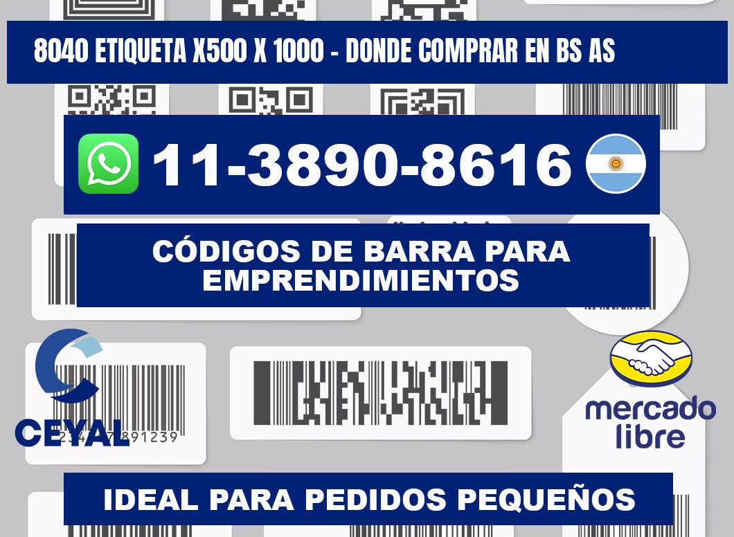 8040 etiqueta x500 x 1000 - Donde Comprar en bs as