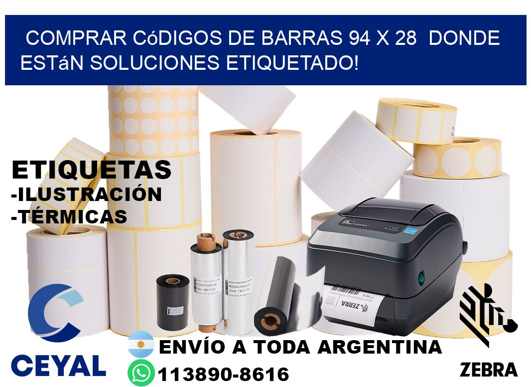 Comprar códigos de barras 94 x 28  donde están soluciones etiquetado!