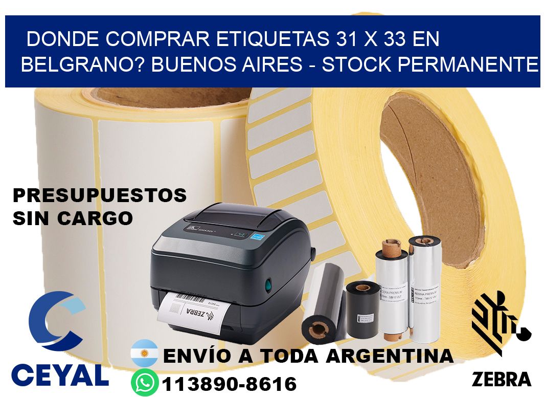 Donde Comprar etiquetas 31 x 33 en BELGRANO? Buenos Aires - Stock permanente