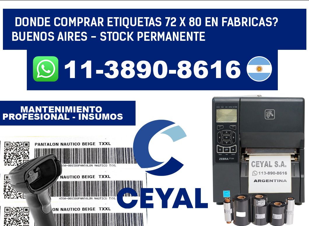 Donde Comprar etiquetas 72 x 80 en FABRICAS? Buenos Aires - Stock permanente