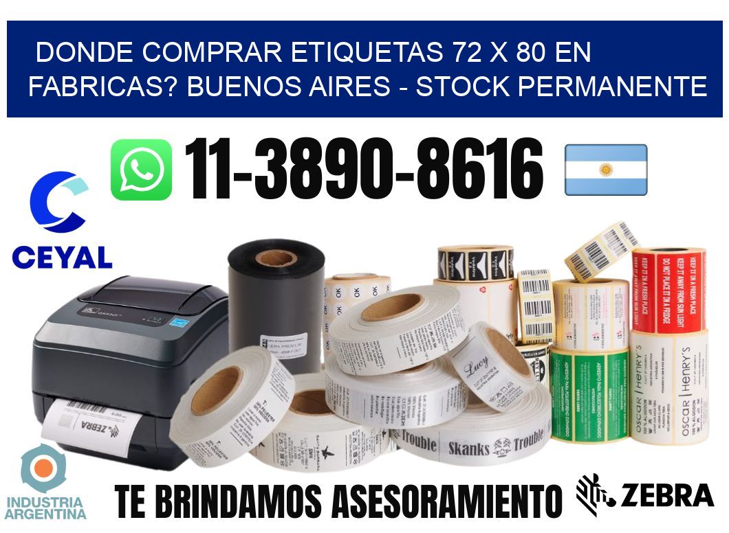 Donde Comprar etiquetas 72 x 80 en FABRICAS? Buenos Aires - Stock permanente
