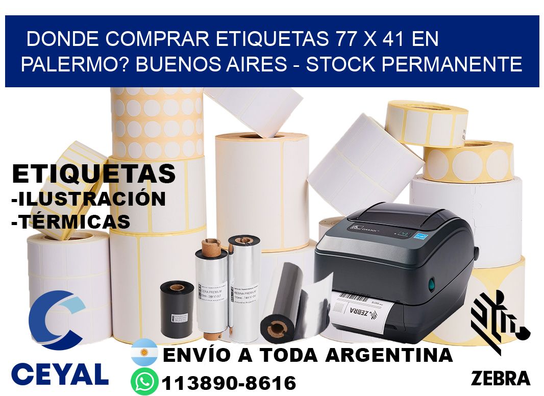 Donde Comprar etiquetas 77 x 41 en PALERMO? Buenos Aires - Stock permanente