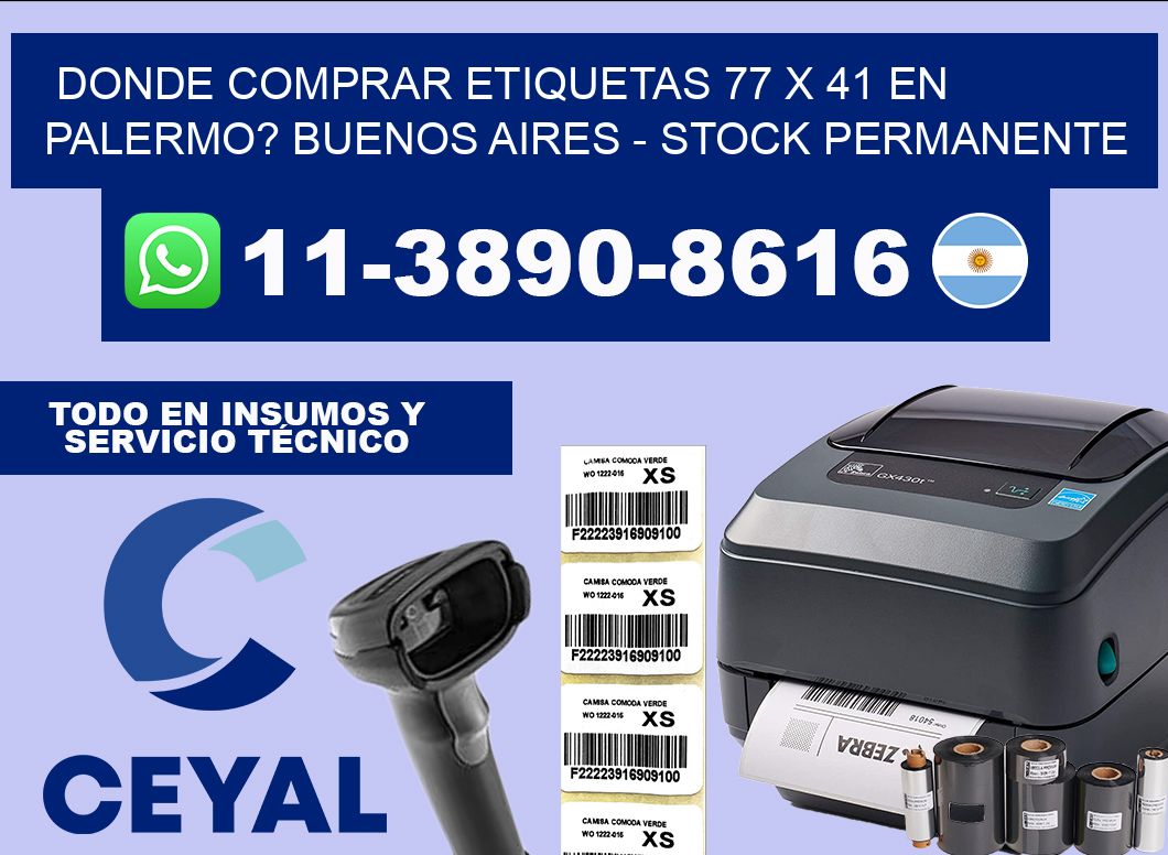 Donde Comprar etiquetas 77 x 41 en PALERMO? Buenos Aires – Stock permanente