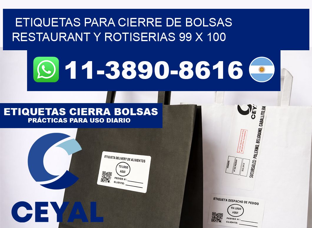 ETIQUETAS PARA CIERRE DE BOLSAS RESTAURANT Y ROTISERIAS 99 x 100