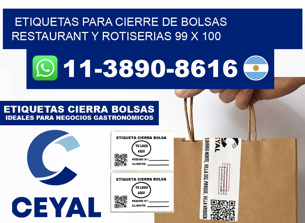 ETIQUETAS PARA CIERRE DE BOLSAS RESTAURANT Y ROTISERIAS 99 x 100