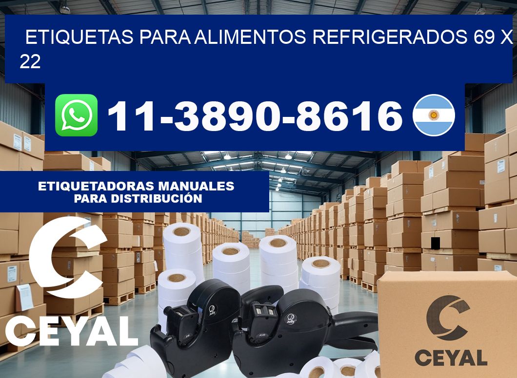 Etiquetas para alimentos refrigerados 69 x 22