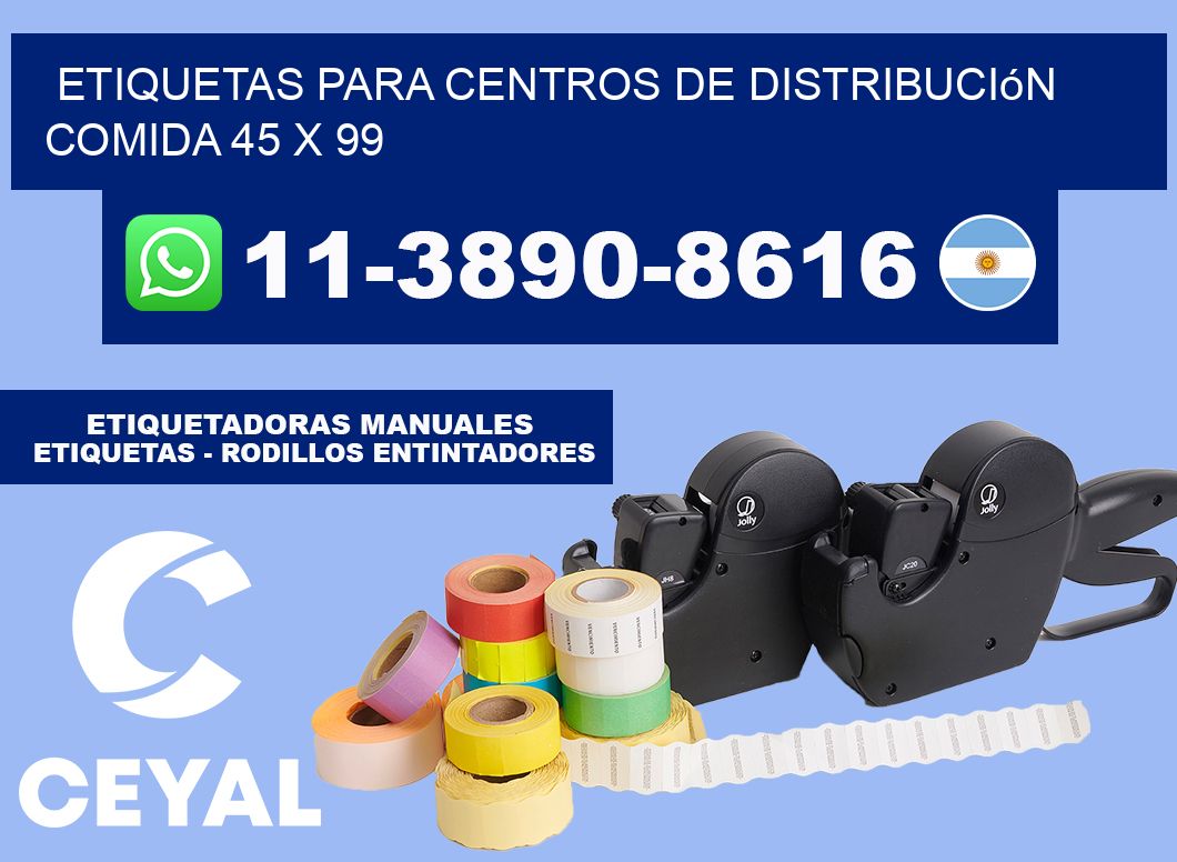 Etiquetas para centros de distribución comida 45 x 99