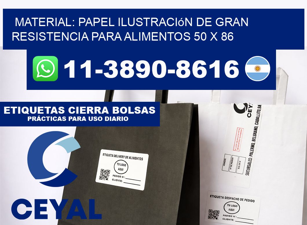 Material: papel ilustración de gran resistencia para alimentos 50 x 86
