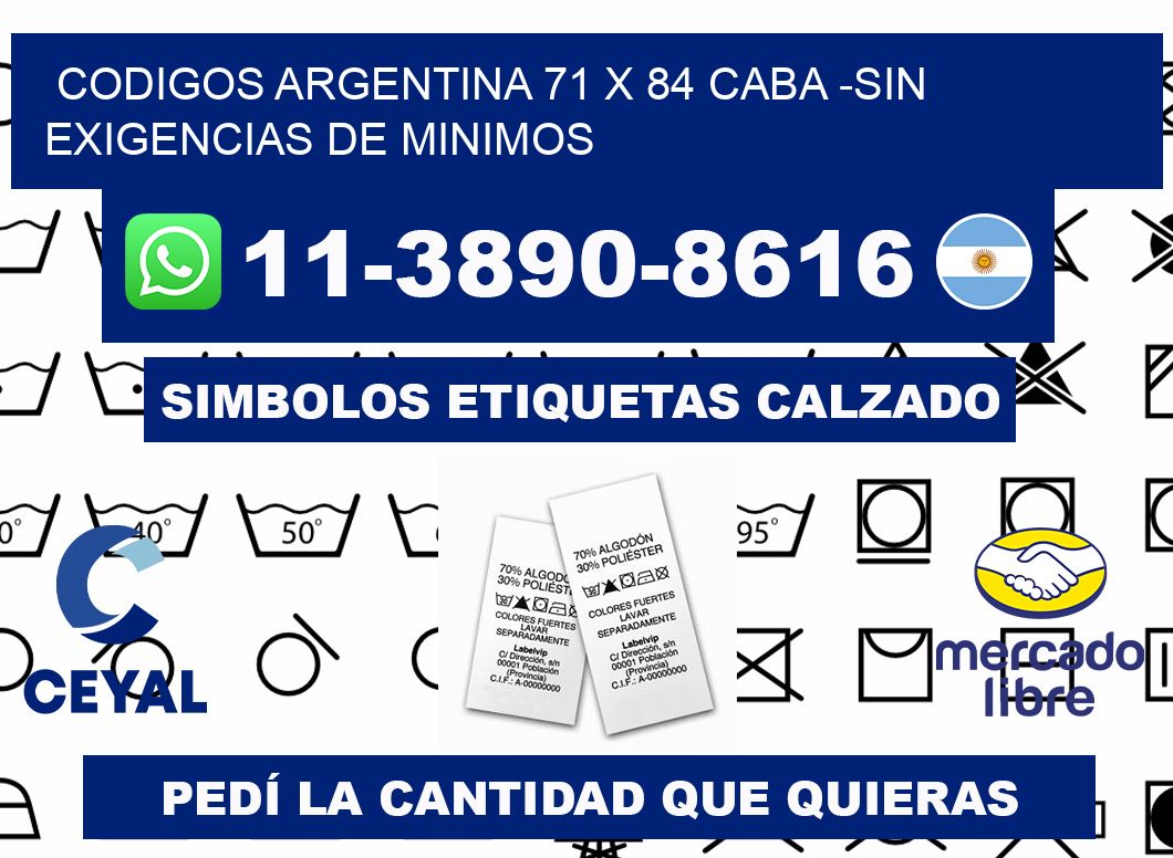 codigos Argentina 71 x 84 CABA -Sin exigencias de minimos