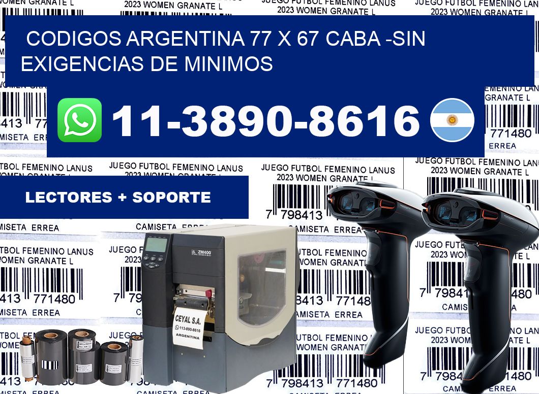 codigos Argentina 77 x 67 CABA -Sin exigencias de minimos