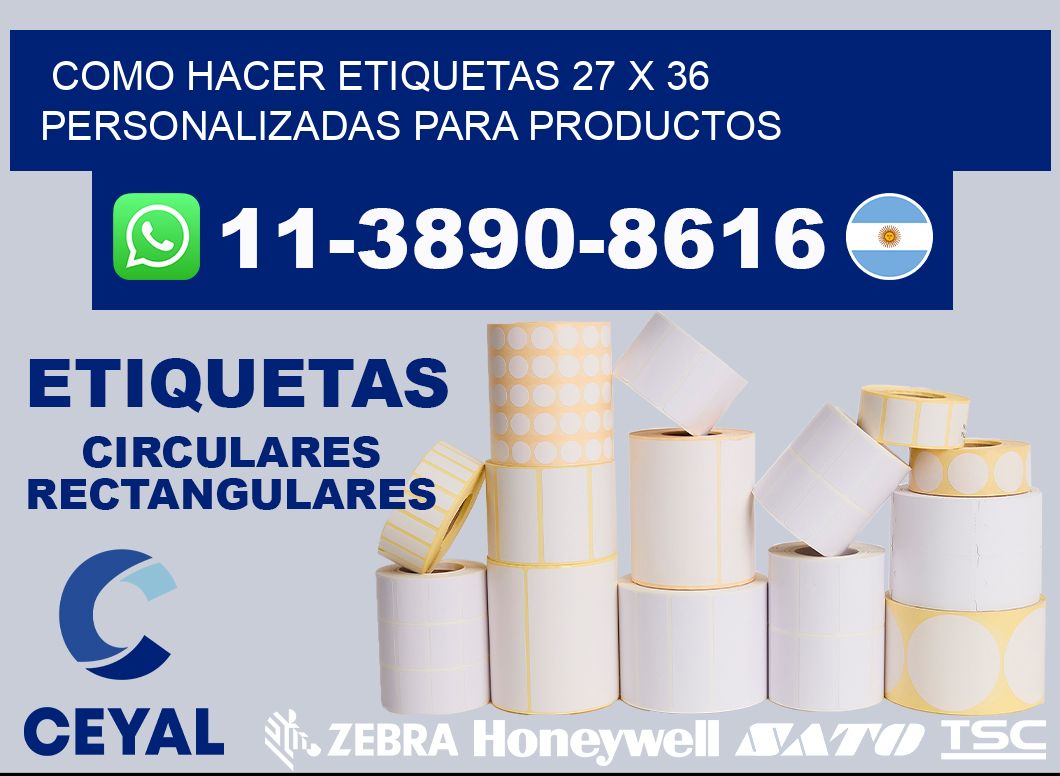 como hacer etiquetas 27 x 36 personalizadas para productos