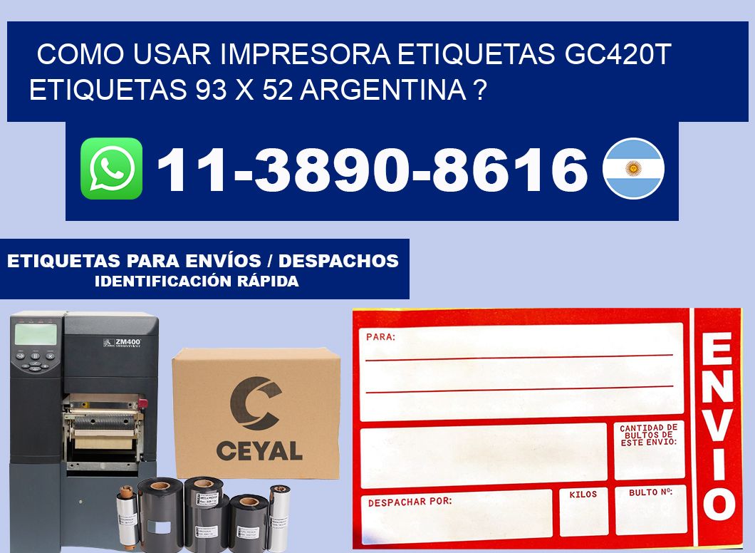 como usar impresora etiquetas gc420t etiquetas 93 x 52 argentina ?