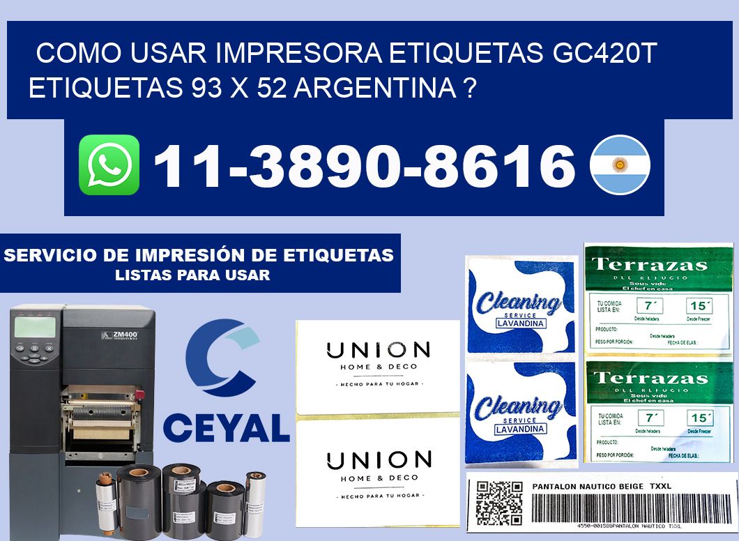como usar impresora etiquetas gc420t etiquetas 93 x 52 argentina ?