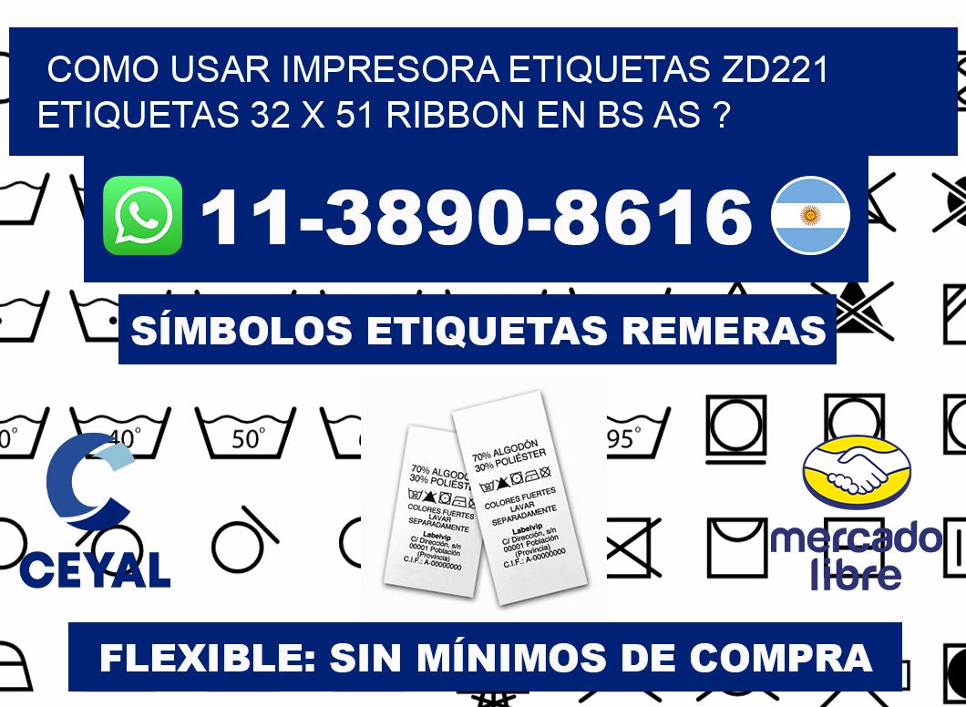 como usar impresora etiquetas zd221 etiquetas 32 x 51 ribbon en BS AS ?