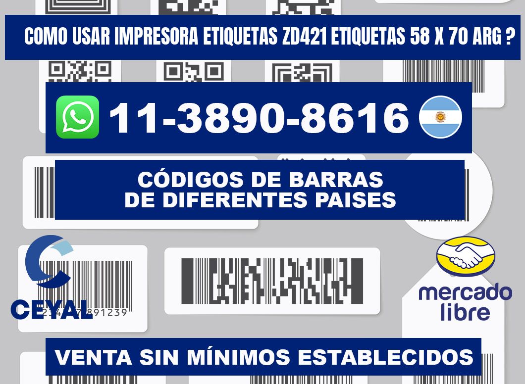 como usar impresora etiquetas zd421 etiquetas 58 x 70 ARG ?