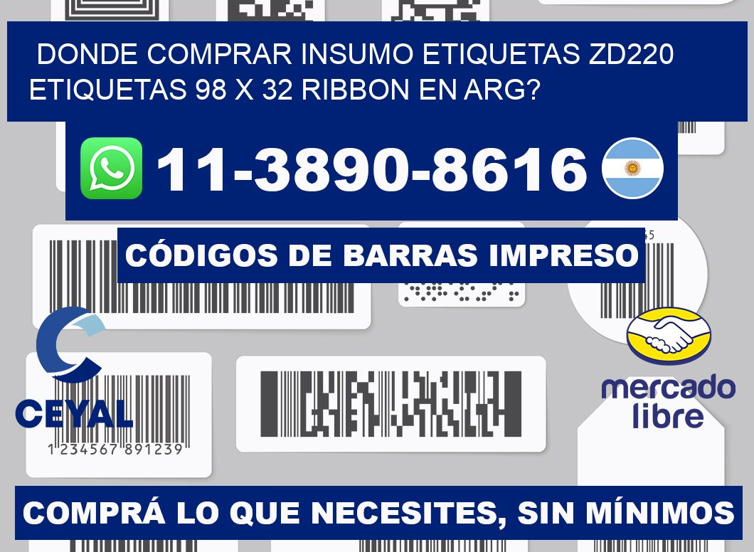 donde comprar insumo etiquetas zd220 etiquetas 98 x 32 ribbon en ARG?