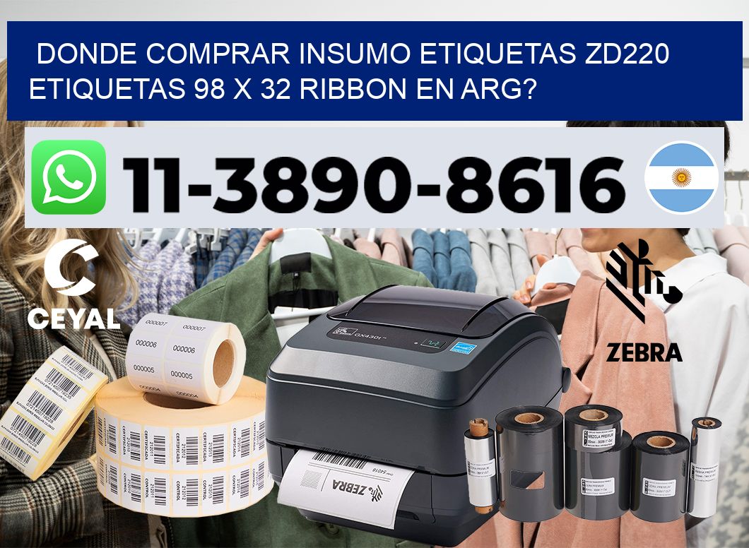 donde comprar insumo etiquetas zd220 etiquetas 98 x 32 ribbon en ARG?