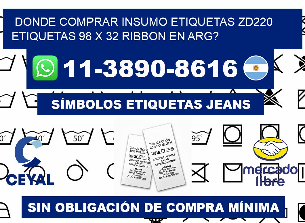 donde comprar insumo etiquetas zd220 etiquetas 98 x 32 ribbon en ARG?