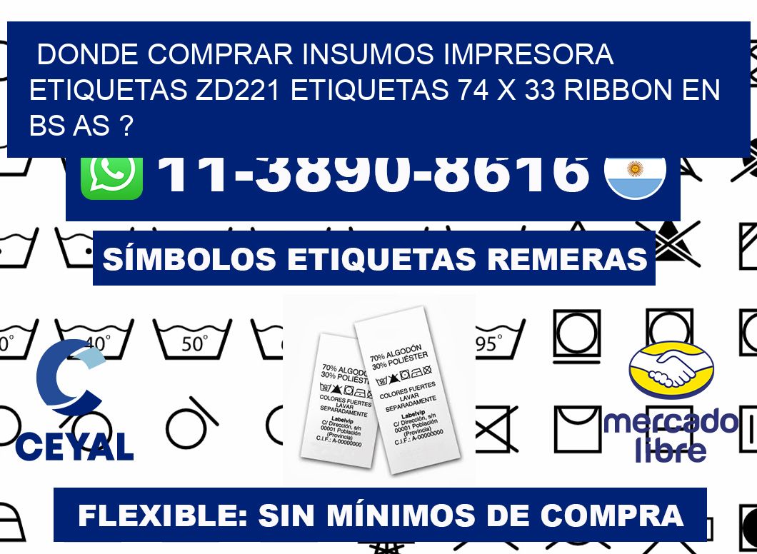 donde comprar insumos impresora etiquetas zd221 etiquetas 74 x 33 ribbon en BS AS ?