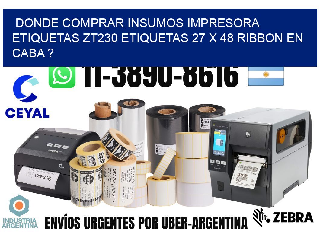 donde comprar insumos impresora etiquetas zt230 etiquetas 27 x 48 ribbon en CABA ?