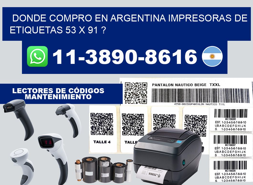donde compro en argentina impresoras de etiquetas 53 x 91 ?