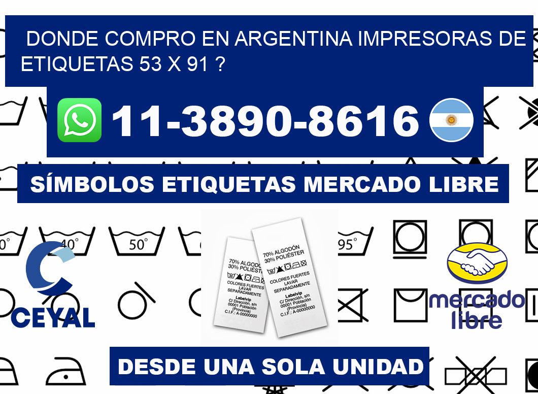 donde compro en argentina impresoras de etiquetas 53 x 91 ?
