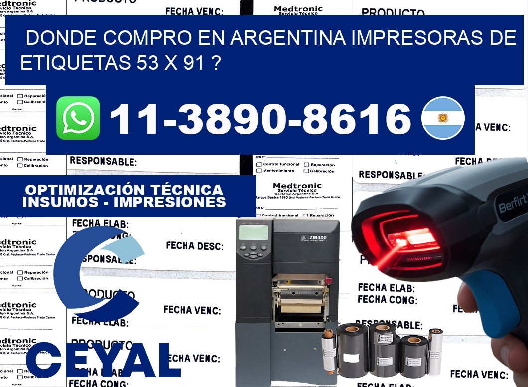 donde compro en argentina impresoras de etiquetas 53 x 91 ?