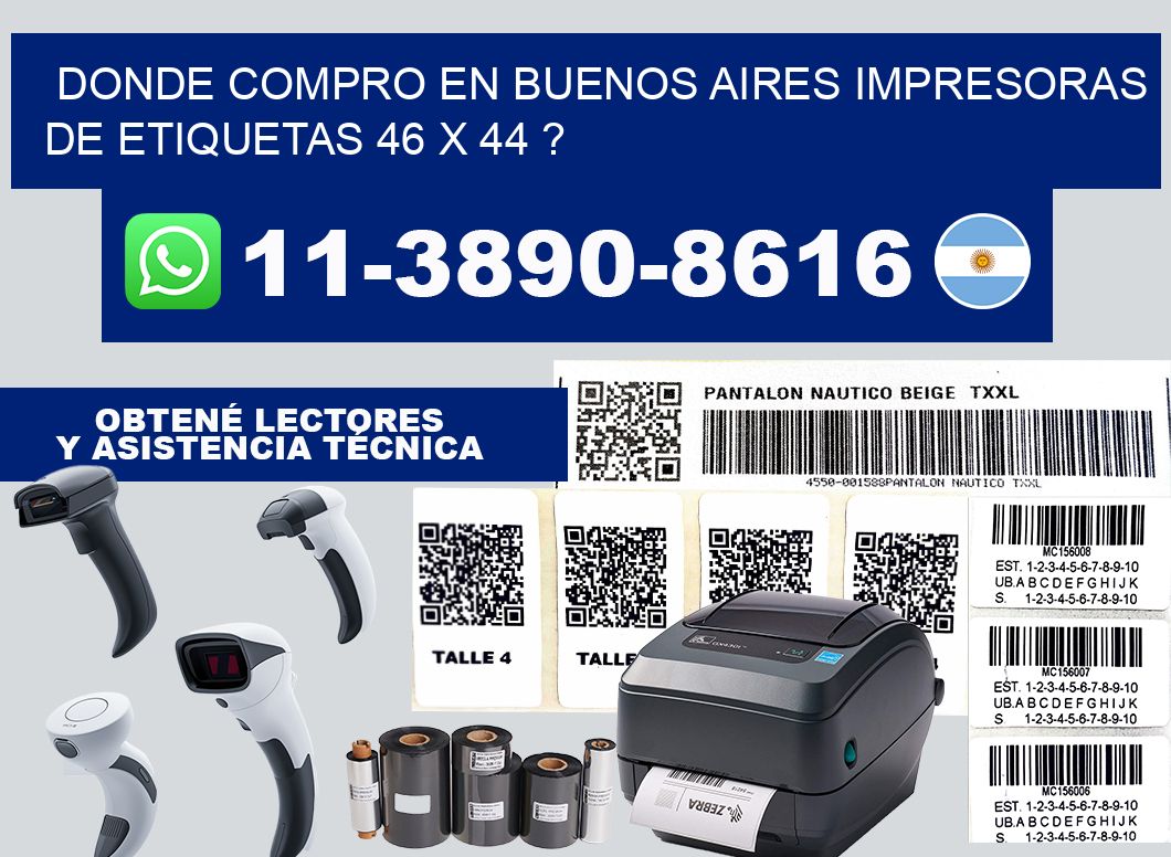 donde compro en buenos aires impresoras de etiquetas 46 x 44 ?