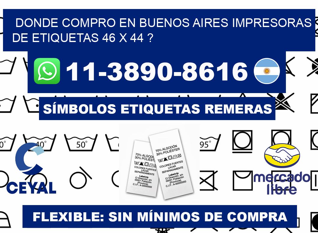 donde compro en buenos aires impresoras de etiquetas 46 x 44 ?