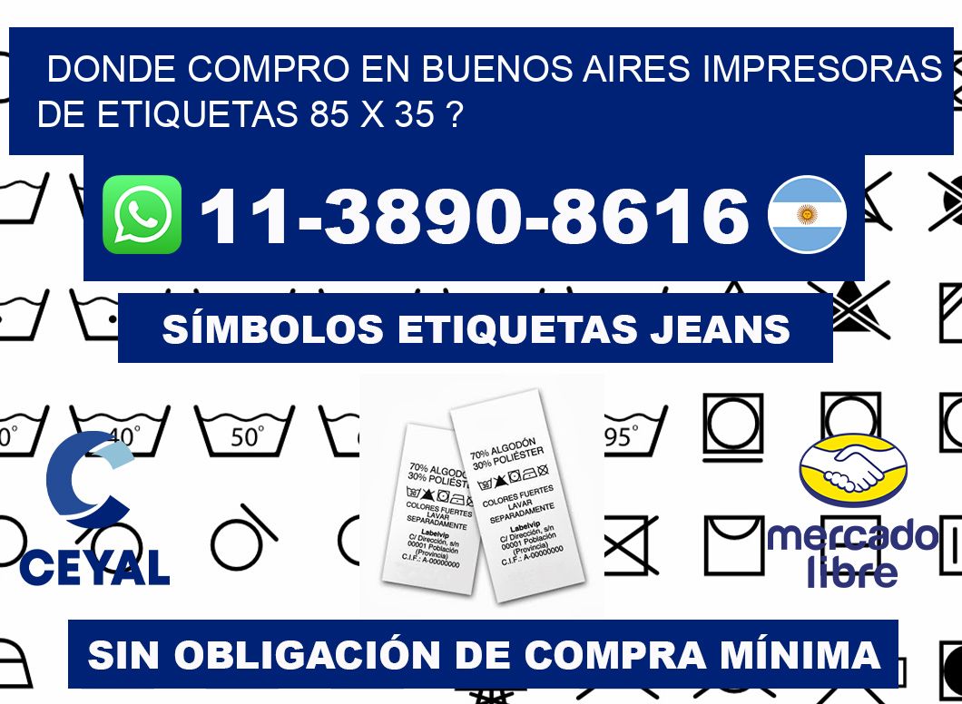donde compro en buenos aires impresoras de etiquetas 85 x 35 ?
