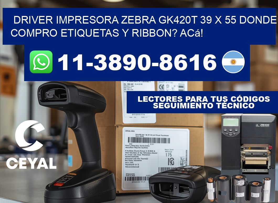driver impresora zebra gk420t 39 x 55 Donde compro etiquetas y ribbon? Acá!