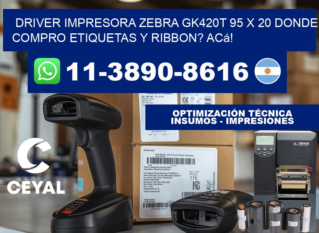 driver impresora zebra gk420t 95 x 20 Donde compro etiquetas y ribbon? Acá!