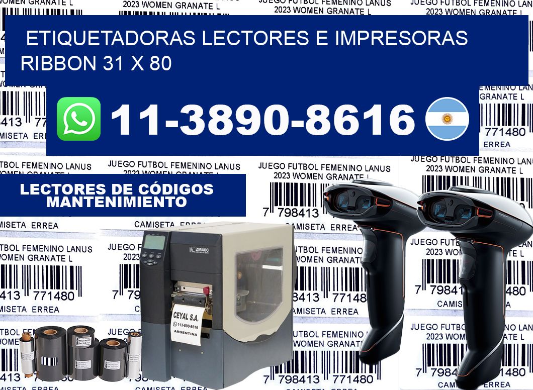 etiquetadoras lectores e impresoras ribbon 31 x 80