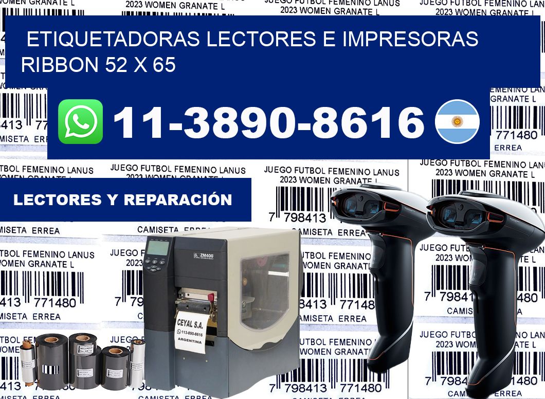 etiquetadoras lectores e impresoras ribbon 52 x 65