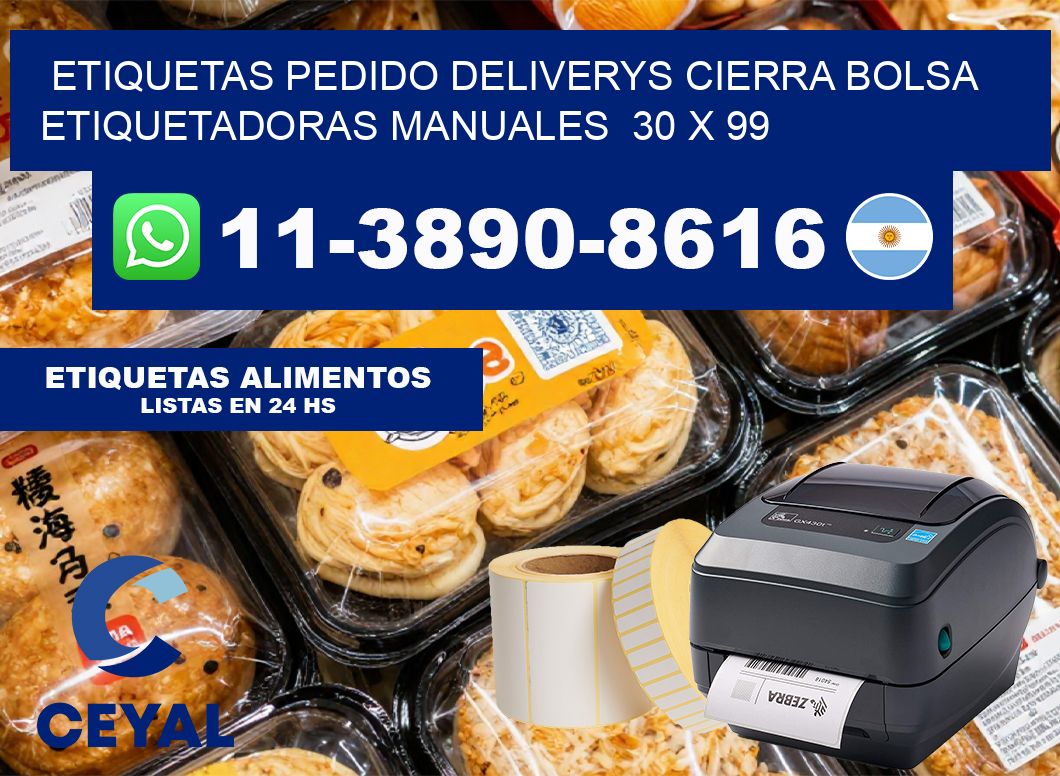 etiquetas pedido deliverys cierra bolsa  Etiquetadoras Manuales  30 x 99