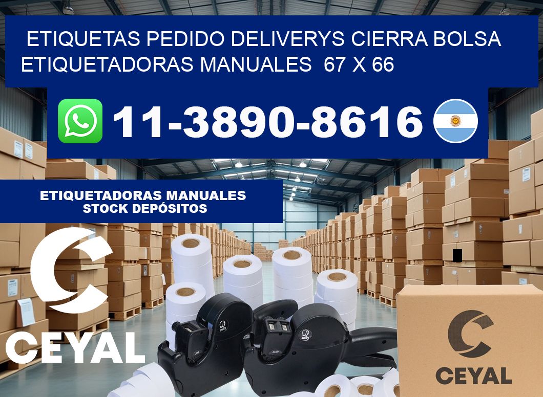 etiquetas pedido deliverys cierra bolsa  Etiquetadoras Manuales  67 x 66