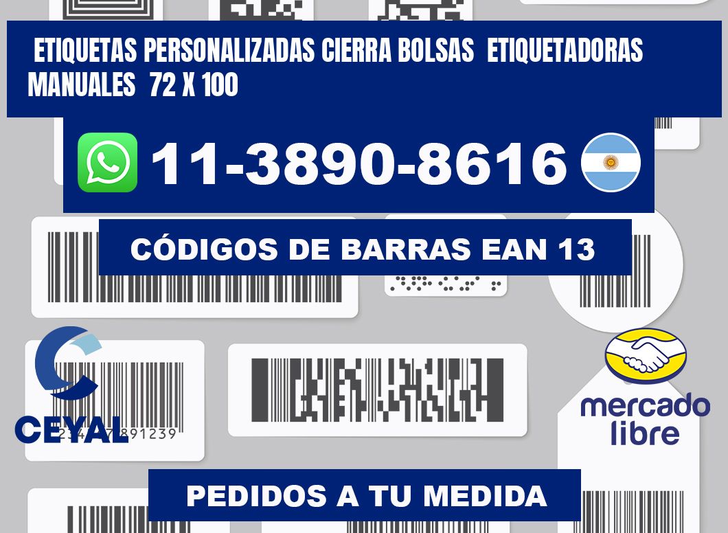 etiquetas personalizadas cierra bolsas  Etiquetadoras Manuales  72 x 100
