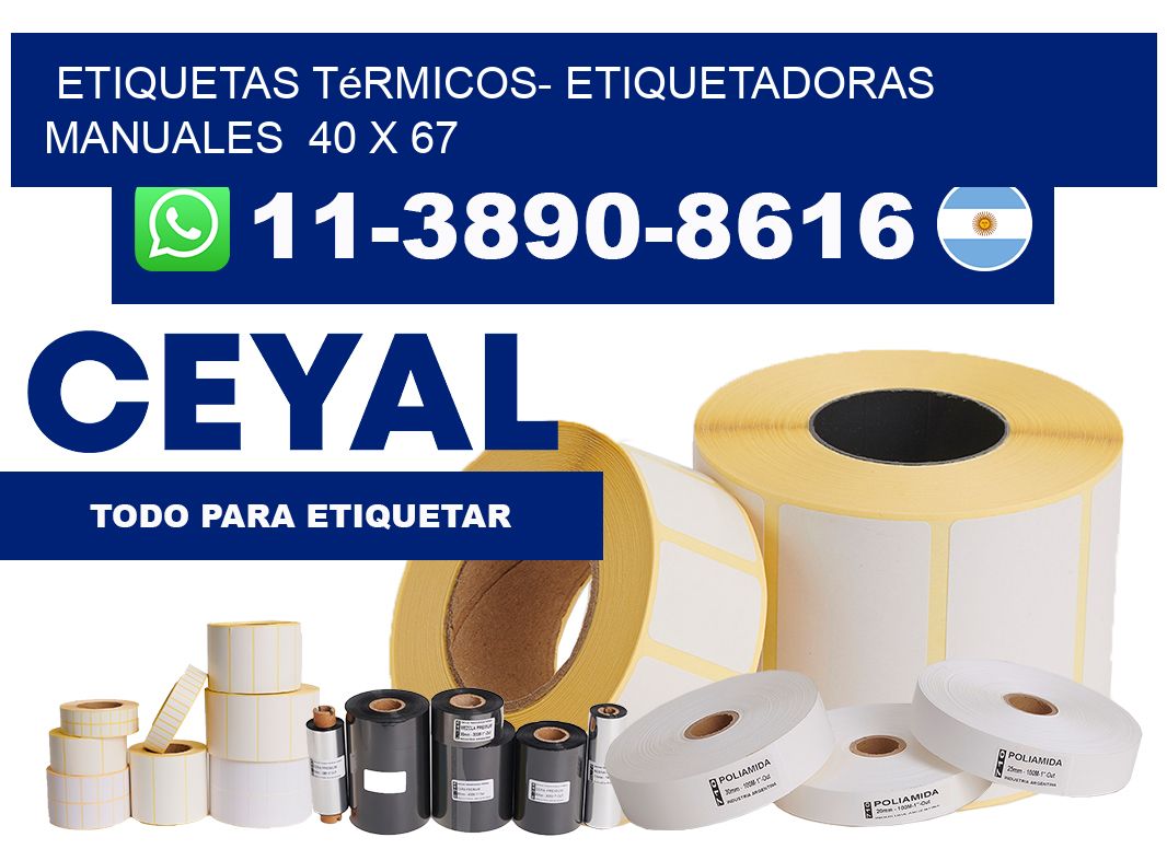 etiquetas térmicos- Etiquetadoras Manuales  40 x 67