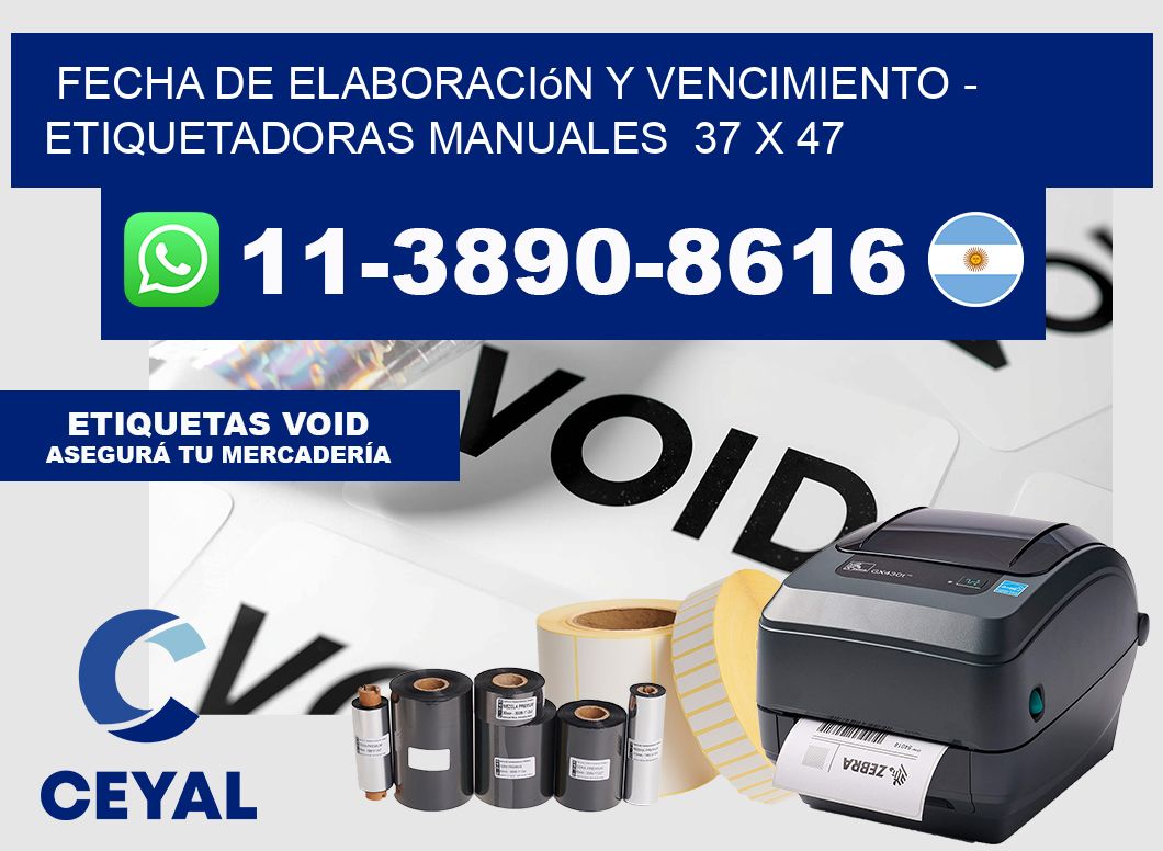 fecha de elaboración y vencimiento - Etiquetadoras Manuales  37 x 47